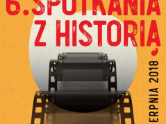 6. Zamojski Festiwal Filmowy „Spotkania z historią”