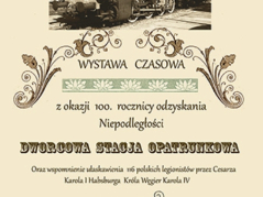 Wystawa „Dworcowa Stacja Opatrunkowa 1914 rok”