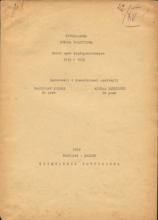 „Traktat Wersalski. Część VIII. Odszkodowania” w opracowaniu dr. Władysława Kulskiego i dr. Michała Potulickiego pt. „Współczesna Europa Polityczna. Zbiór umów międzynarodowych 1919-1939”, 1939 r.; AAN, Zbiór Kazimierza Rusinka, sygn. 514.