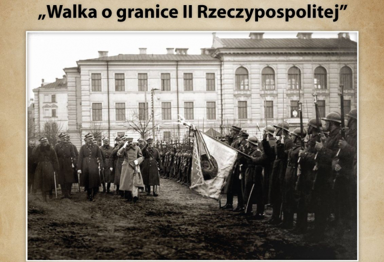 Konferencja „Walka o granice II Rzeczypospolitej”. Źródło: IPN Konferencja „Walka o granice II Rzeczypospolitej”. Źródło: IPN