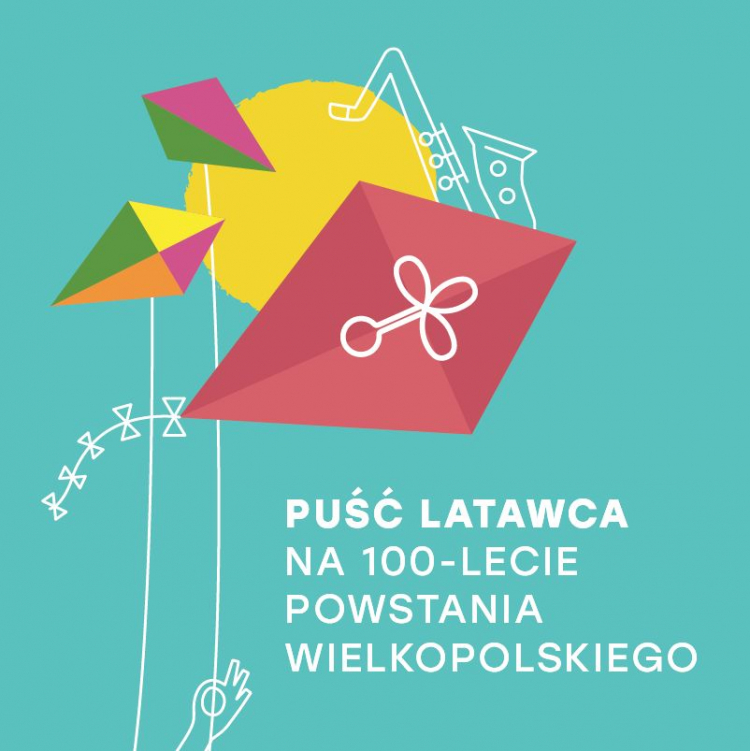 Akcja „Puść latawca na 100-lecie Powstania Wielkopolskiego” Akcja „Puść latawca na 100-lecie Powstania Wielkopolskiego”