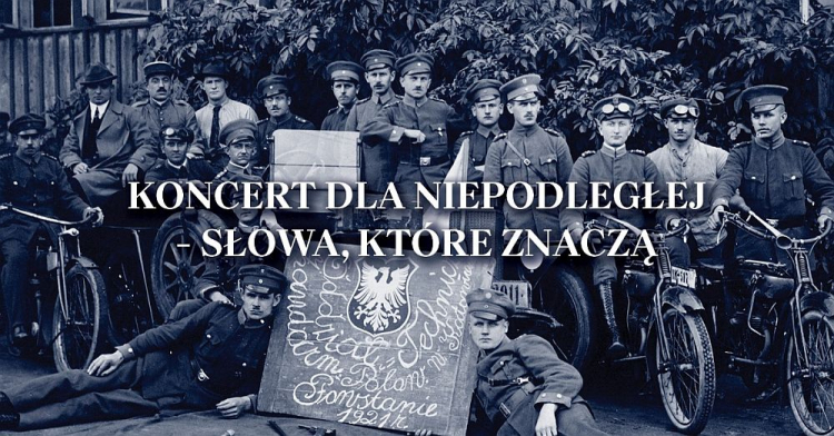 „Koncert dla Niepodległej – Słowa, które znaczą” Narodowej Orkiestry Symfonicznej Polskiego Radia w Katowicach