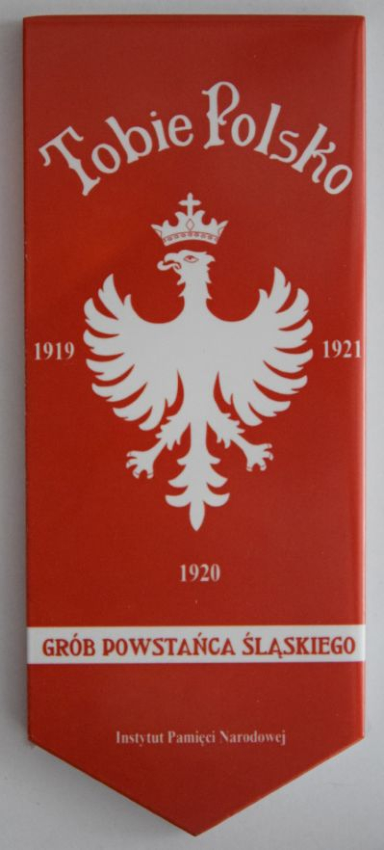 Znak pamięci „Tobie Polsko” na mogiłach powstańców śląskich. Źródło: IPN Znak pamięci „Tobie Polsko” na mogiłach powstańców śląskich. Źródło: IPN