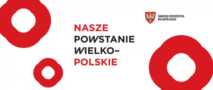 „NASZE Powstanie WielkoPOLSKIE” – obchody 103. rocznicy zrywu