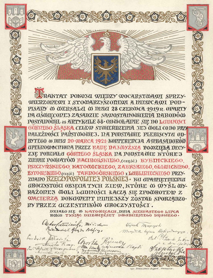 Akt pamiątkowy połączenia Górnego Śląska z Rzecząpospolitą z 16 lipca 1922 r. Źródło: Archiwum Państwowe w Katowicach Akt pamiątkowy połączenia Górnego Śląska z Rzecząpospolitą z 16 lipca 1922 r. Źródło: Archiwum Państwowe w Katowicach