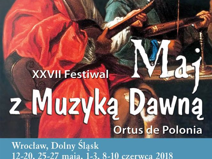 27. festiwal „Maj z muzyka dawną”