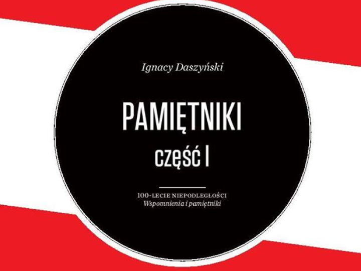 „Pamiętniki” Ignacego Daszyńskiego