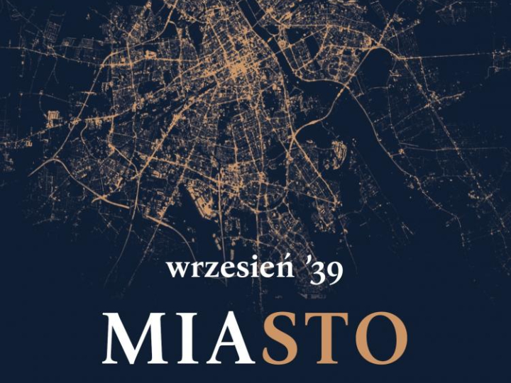 Plakat akcji „Wrzesień ’39. Miasto Warszawa”. Źródło: Instytut Pileckiego