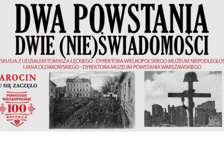 Debata w Jarocinie „Dwa powstania, dwie (nie)świadomości”