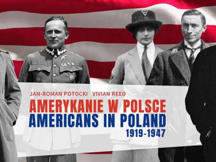 Wystawa „Amerykanie w Polsce 1919-1947” w Domu Spotkań z Historią