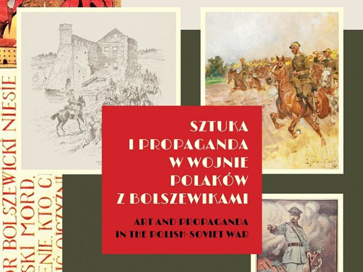 Wystawa „Sztuka i propaganda w wojnie Polaków z bolszewikami” w Polskim Ośrodku Społeczno-Kulturalnym (POSK) w Londynie