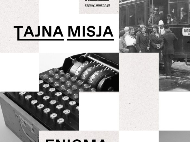 Tajna misja i Enigma – 16. Przystanek Niepodległość Muzeum Historii Polski